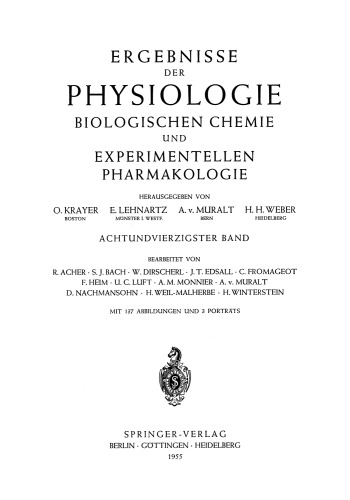 Ergebnisse der Physiologie Biologischen Chemie und Experimentellen Pharmakologie: Achtundvierzigster Band