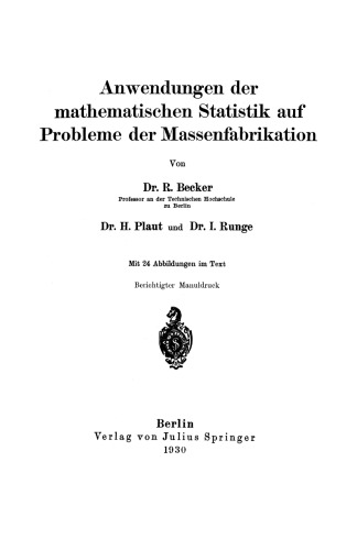 Anwendungen der mathematischen Statistik auf Probleme der Massenfabrikation