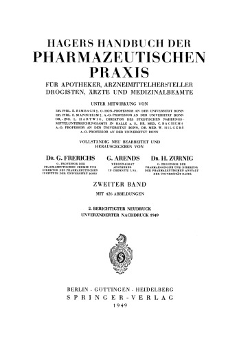 Hagers Handbuch der Pharmazeutischen Praxis für Apotheker, Arzneimittelhersteller, Drogisten, Ärzte und Medizinalbeamte: Zweiter Band