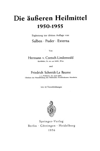 Die äußeren Heilmittel 1950–1955