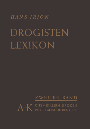 Chemikalien, Drogen, wichtige physikalische Begriffe in lexikalischer Ordnung: A–K