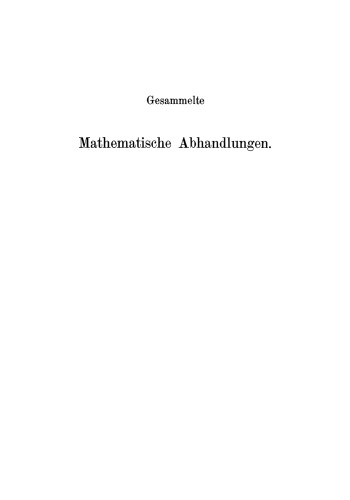 Gesammelte Mathematische Abhandlungen: Erster Band