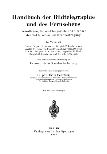 Handbuch der Bildtelegraphie und des Fernsehens: Grundlagen, Entwicklungsziele und Grenzen der elektrischen Bildfernübertragung