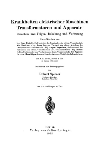 Krankheiten elektrischer Maschinen, Transformatoren und Apparate: Ursachen und Folgen, Behebung und Verhütung
