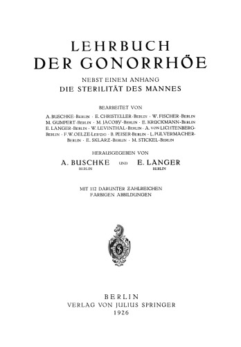 Lehrbuch der Gonorrhöe: Nebst einem Anhang: Die Sterilität des Mannes
