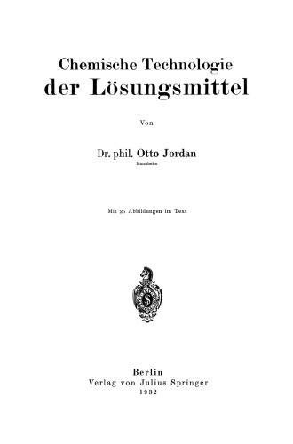 Chemische Technologie der Lösungsmittel