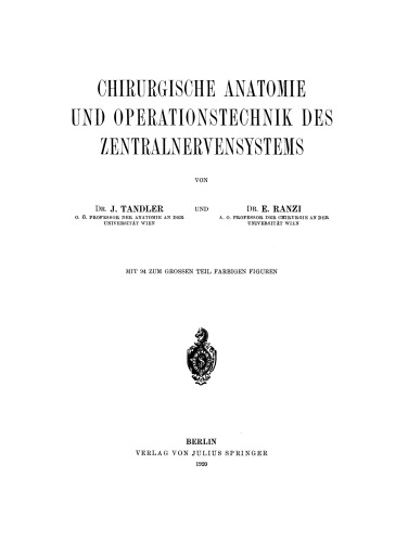 Chirurgische Anatomie und Operationstechnik des Zentralnervensystems