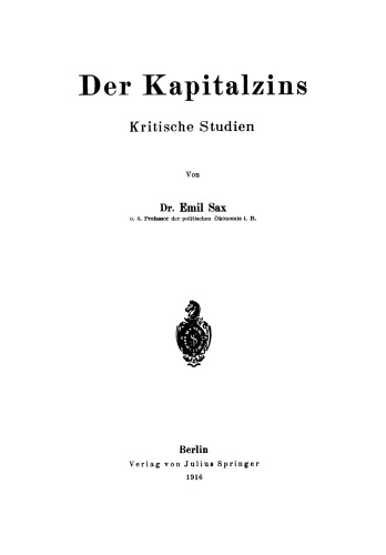 Der Kapitalzins: Kritische Studien