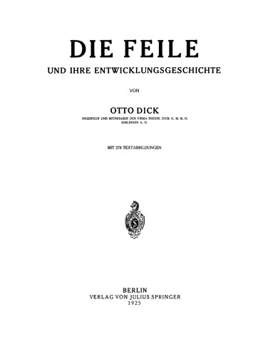 Die Feile und ihre Entwicklungsgeschichte