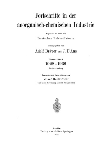 Fortschritte in der anorganisch-chemischen Industrie: Vierter Band 1928 – 1932