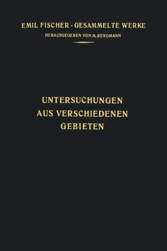 Untersuchungen aus Verschiedenen Gebieten: Vorträge und Abhandlungen Allgemeinen Inhalts