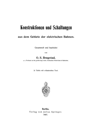 Konstruktionen und Schaltungen aus dem Gebiete der elektrischen Bahnen