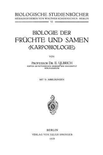 Biologie der Früchte und Samen ‹Karpobiologie›