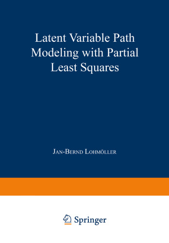 Latent Variable Path Modeling with Partial Least Squares