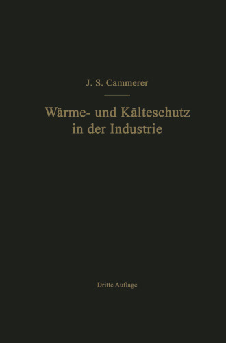 Der Wärme- und Kälteschutz in der Industrie