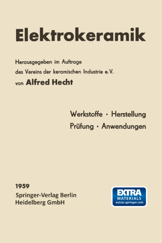 Elektrokeramik: Werkstoffe · Herstellung · Prüfung · Anwendungen