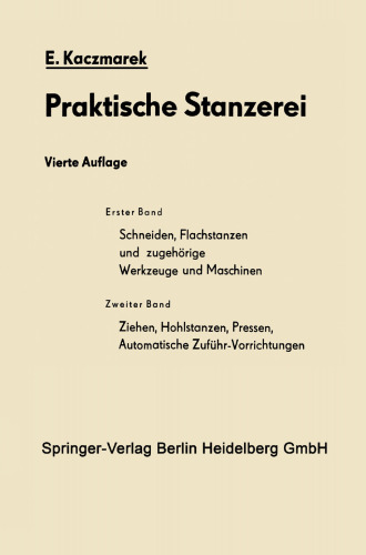 Schneiden, Flachstanzen und zugehörige Werkzeuge und Maschinen