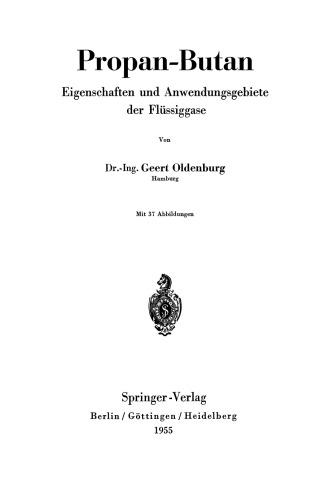 Propan-Butan: Eigenschaften und Anwendungsgebiete der Flüssiggase
