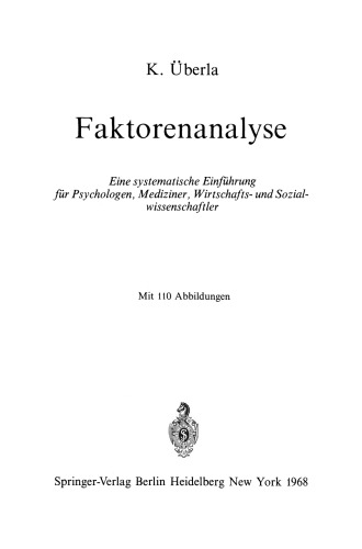Faktorenanalyse: Eine systematische Einführung für Psychologen, Mediziner, Wirtschafts- und Sozialwissenschaftler