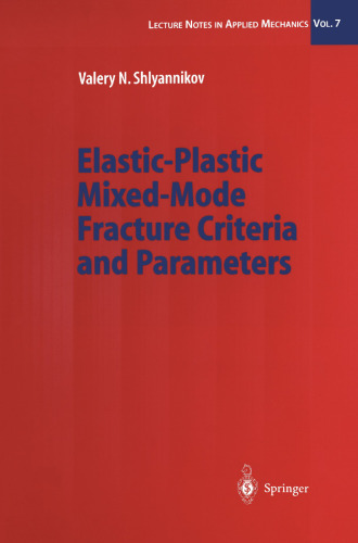 Elastic-Plastic Mixed-Mode Fracture Criteria and Parameters