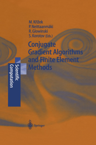 Conjugate Gradient Algorithms and Finite Element Methods (Scientific Computation)