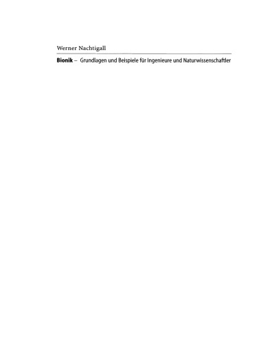 Bionik: Grundlagen und Beispiele für Ingenieure und Naturwissenschaftler