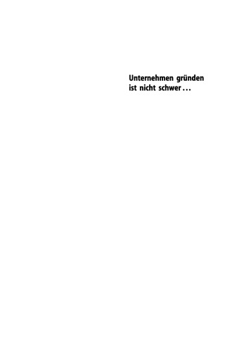 Unternehmen gründen ist nicht schwer ⋯
