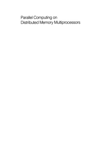 Parallel Computing on Distributed Memory Multiprocessors