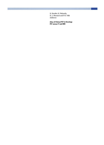 Atlas of Clinical PET in Oncology: PET versus CT and MRI
