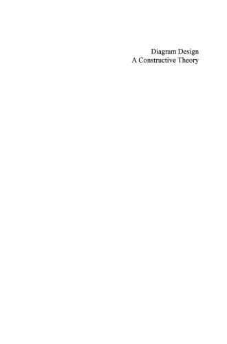 Diagram Design: A Constructive Theory