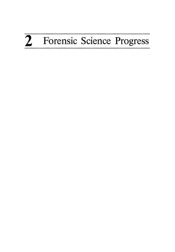Forensic Science Progress