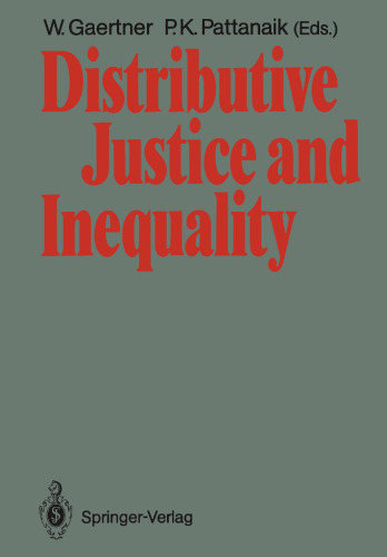 Distributive Justice and Inequality: A Selection of Papers Given at a Conference, Berlin, May 1986