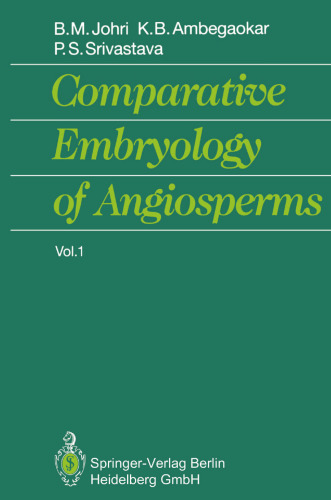 Comparative Embryology of Angiosperms: Vol. 1, 2