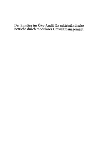 Der Einstieg ins Öko-Audit für mittelständische Betriebe: durch modulares Umweltmanagement
