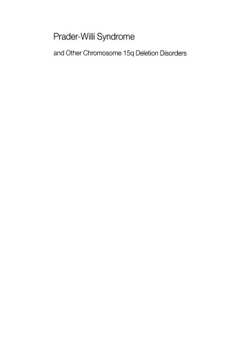 Prader-Willi Syndrome: and Other Chromosome 15q Deletion Disorders
