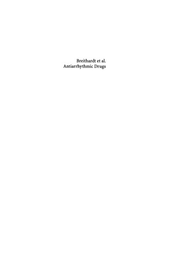 Antiarrhythmic Drugs: Mechanisms of Antiarrhythmic and Proarrhythmic Actions