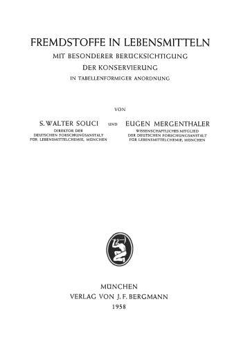 Fremdstoffe in Lebensmitteln: Mit Besonderer Berücksichtigung der Konservierung in Tabellenförmiger Anordnung