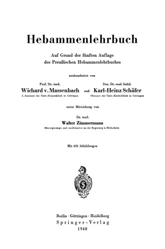 Hebammenlehrbuch: Auf Grund der fünften Auflage des Preußischen Hebammenlehrbuches