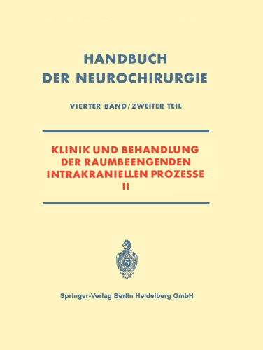 Klinik und Behandlung der Raumbeengenden Intrakraniellen Prozesse II