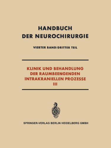 Klinik und Behandlung der Raumbeengenden Intrakraniellen Prozesse III