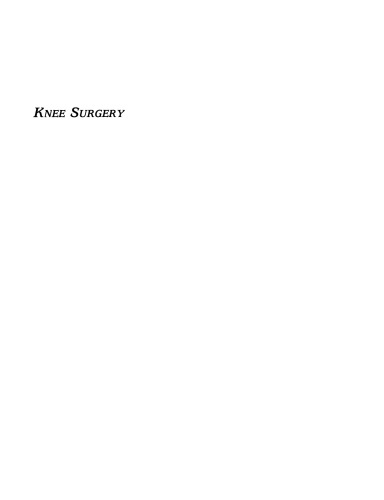 Knee Surgery: Complications, Pitfalls, and Salvage