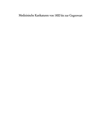Medizinische Karikaturen von 1800 bis zur Gegenwart