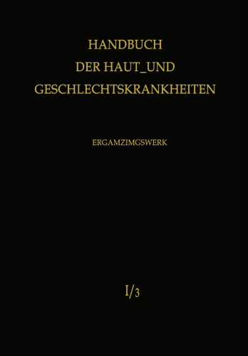 Normale und Pathologische Physiologie der Haut I