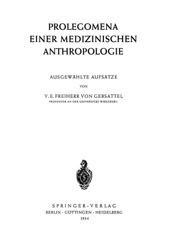 Prolegomena Einer Medizinischen Anthropologie: Ausgewählte Aufsätze