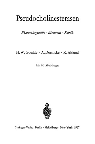 Pseudocholinesterasen: Pharmakogenetik · Biochemie · Klinik