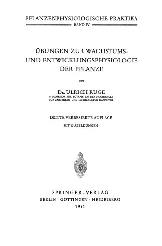 Ubungen zur Wachstums- und Entwicklungsphysiologie der Pflanze