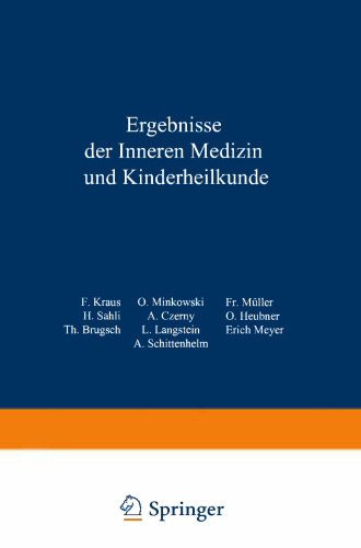 Ergebnisse der Inneren Medizin und Kinderheilkunde: Elfter Band