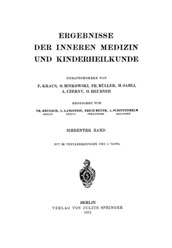 Ergebnisse der Inneren Medizin und Kinderheilkunde: Siebenter Band