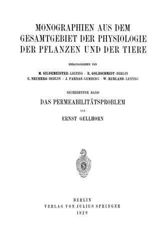 Das Permeabilitätsproblem: Seine Physiologische und Allgemein-Pathologische Bedeutung