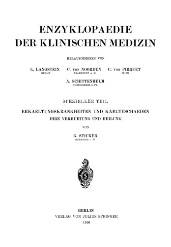 Erkaeltungskrankheiten und Kaelteschaeden: Ihre Verhuetung und Heilung